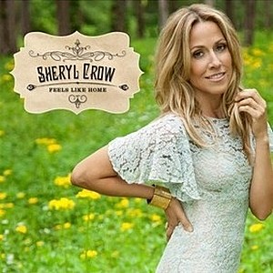Sheryl Crow Feels Like Home Sheryl Crow Feels Like Home