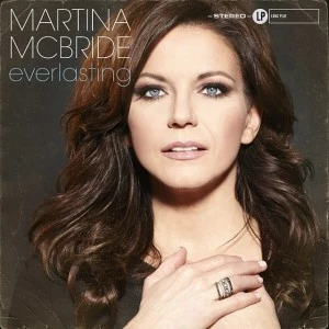 Martina McBride Everlasting Cover Martina McBride Everlasting Cover