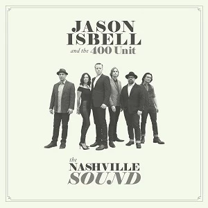 Jason Isbell The Nashville Sound album