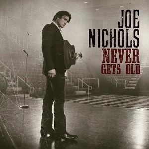 joe-nichols-never-gets-old-album-cover.j